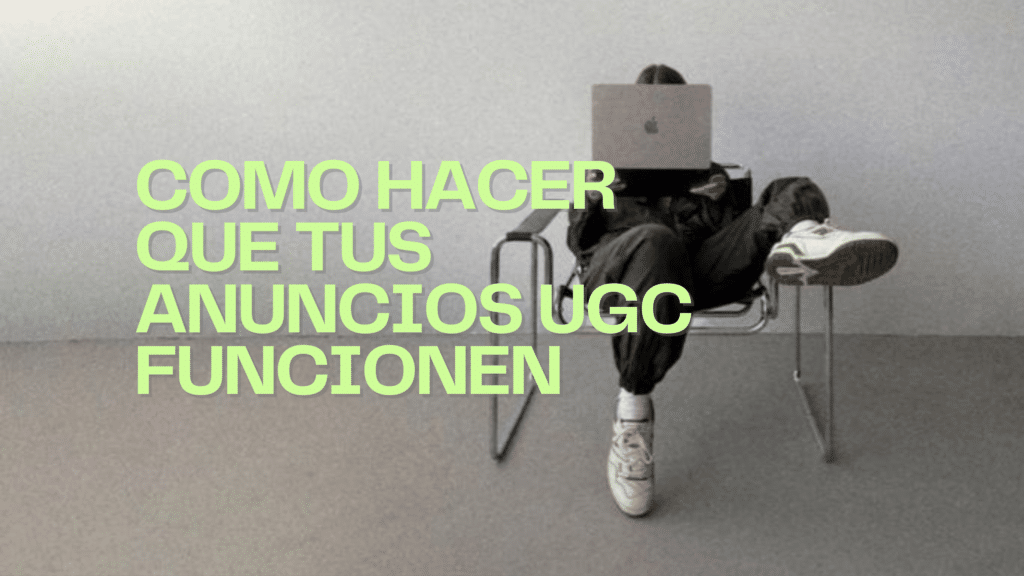 anuncios UGC españa